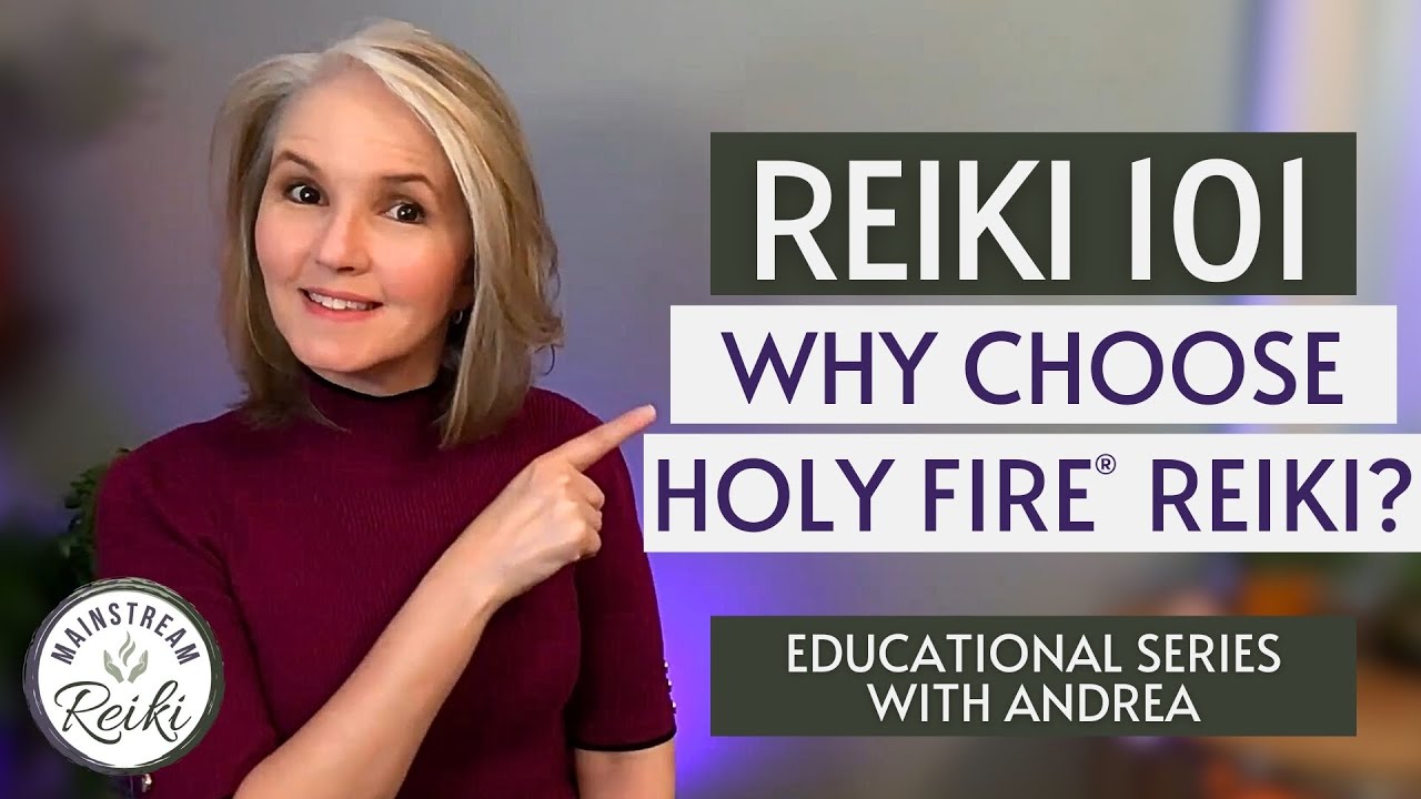 Reiki 101: What's Different About Holy Fire Reiki? | Video 6 in Playlist ▶️