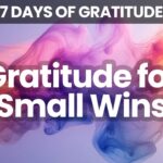 A Day of Thanks for Achievement | Recognizing Your Journey of Growth | 7 Days of Gratitude | Day 4