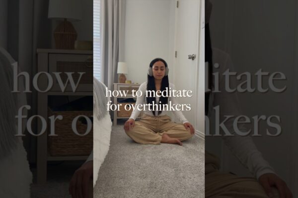 How to meditate for over thinkers #shorts