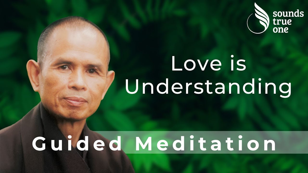 Mindful Discoveries with Thich Nhat Hanh | Love is Understanding