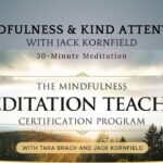 30-Minute Meditation for Mindfulness and Kind Attention with Jack Kornfield