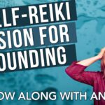 Quick Guided Self-Reiki Session with Grounding | Membership Bonus Video