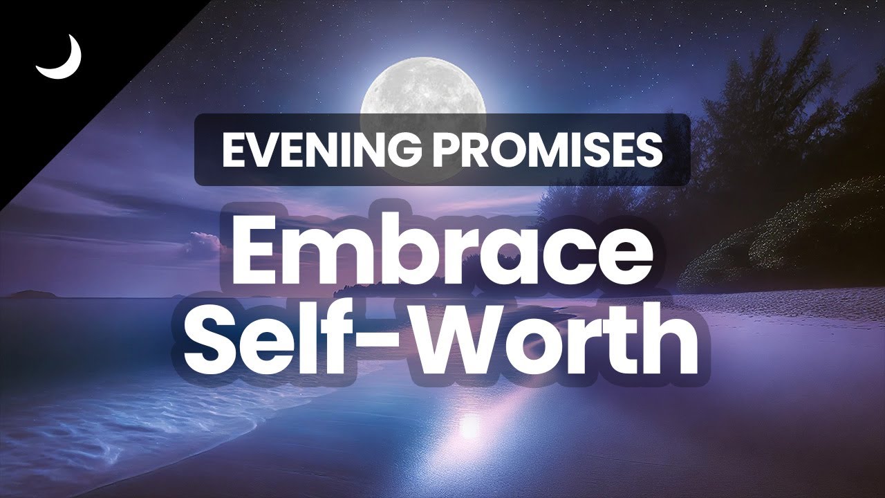 5-Minute Bedtime Meditation | Embrace Self-Worth | Evening Affirmations