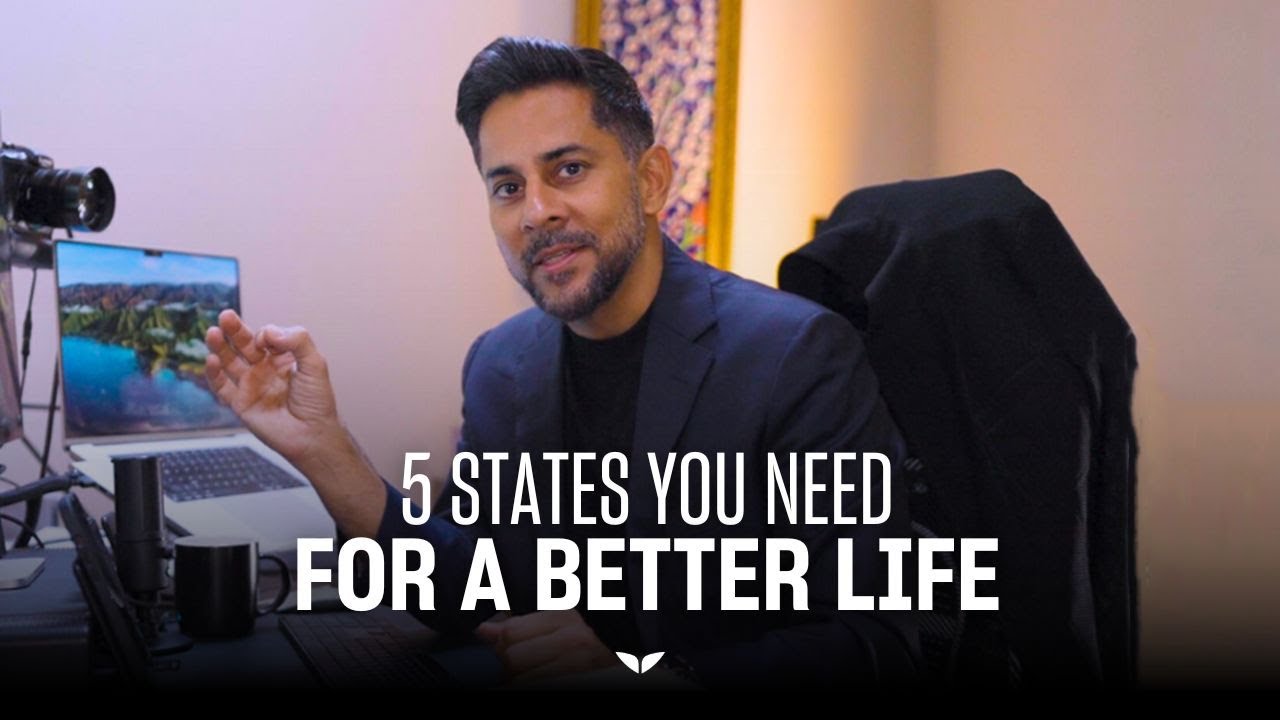 5 States You Need For A Better Life