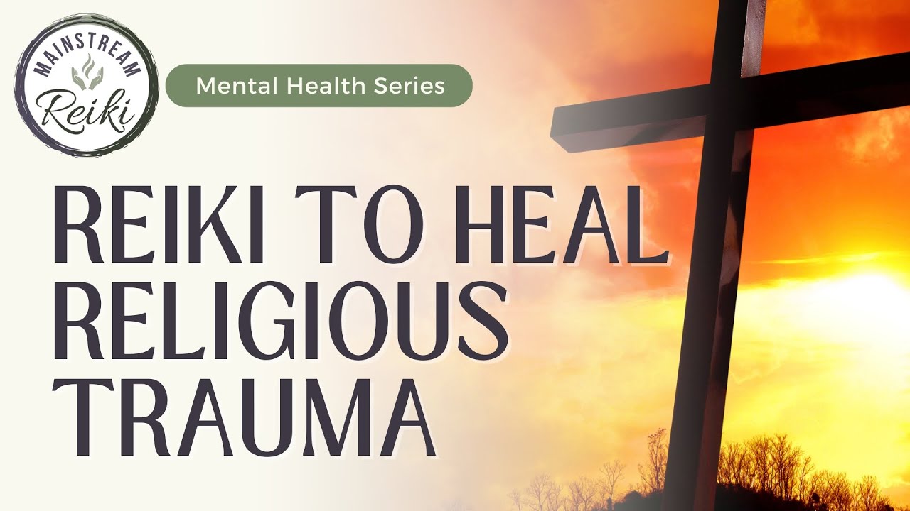 Heal Religious Trauma with Reiki  | Mental Health Series | #reiki with Andrea