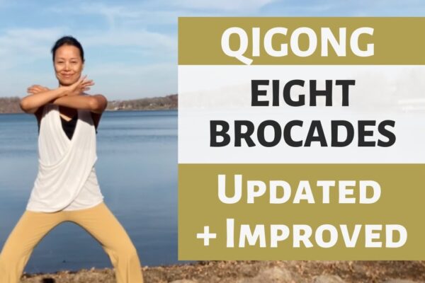 EIGHT BROCADES QIGONG | UPDATED & IMPROVED