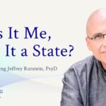 Being Stuck: Is It Me, or is It a State? | The Healing Trauma Program