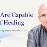 Healing Trauma: You Are Capable of Healing | The Healing Trauma Program