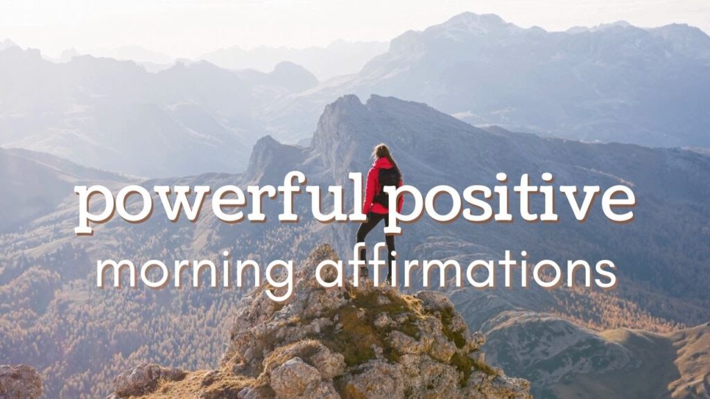 Powerful Morning Affirmations for a Positive Day☀️