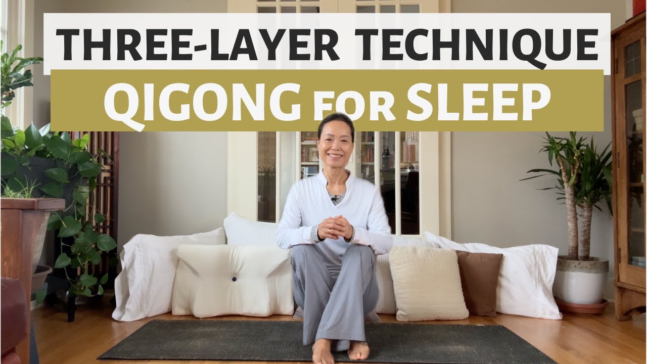 QIGONG FOR SLEEP | THREE-LAYER TECHNIQUE