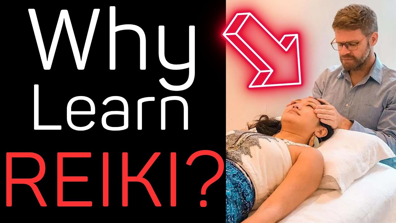 Why Do We Learn Reiki?