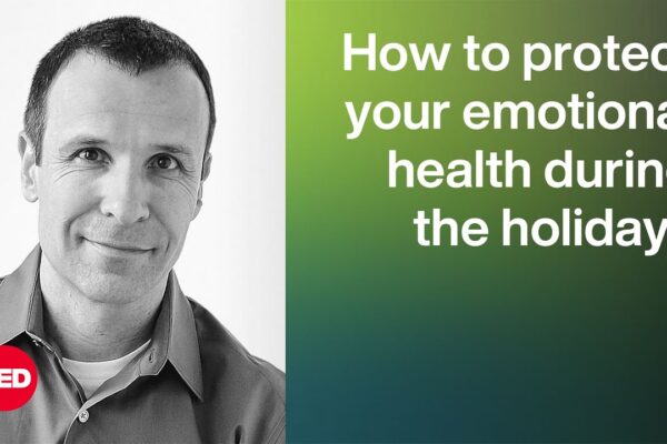 How to Protect Your Emotional Health During the Holidays | Guy Winch | TED