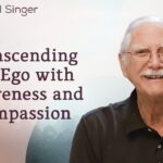 Transcending the Ego with Awareness and Compassion | The Michael Singer Podcast