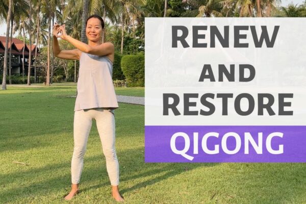 QIGONG TO RENEW AND RESTORE