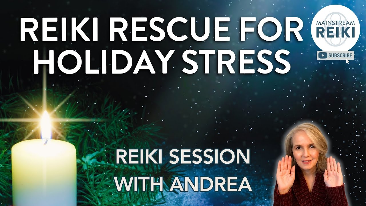 Reiki Rescue for Holiday Stress + New Playlist ✨