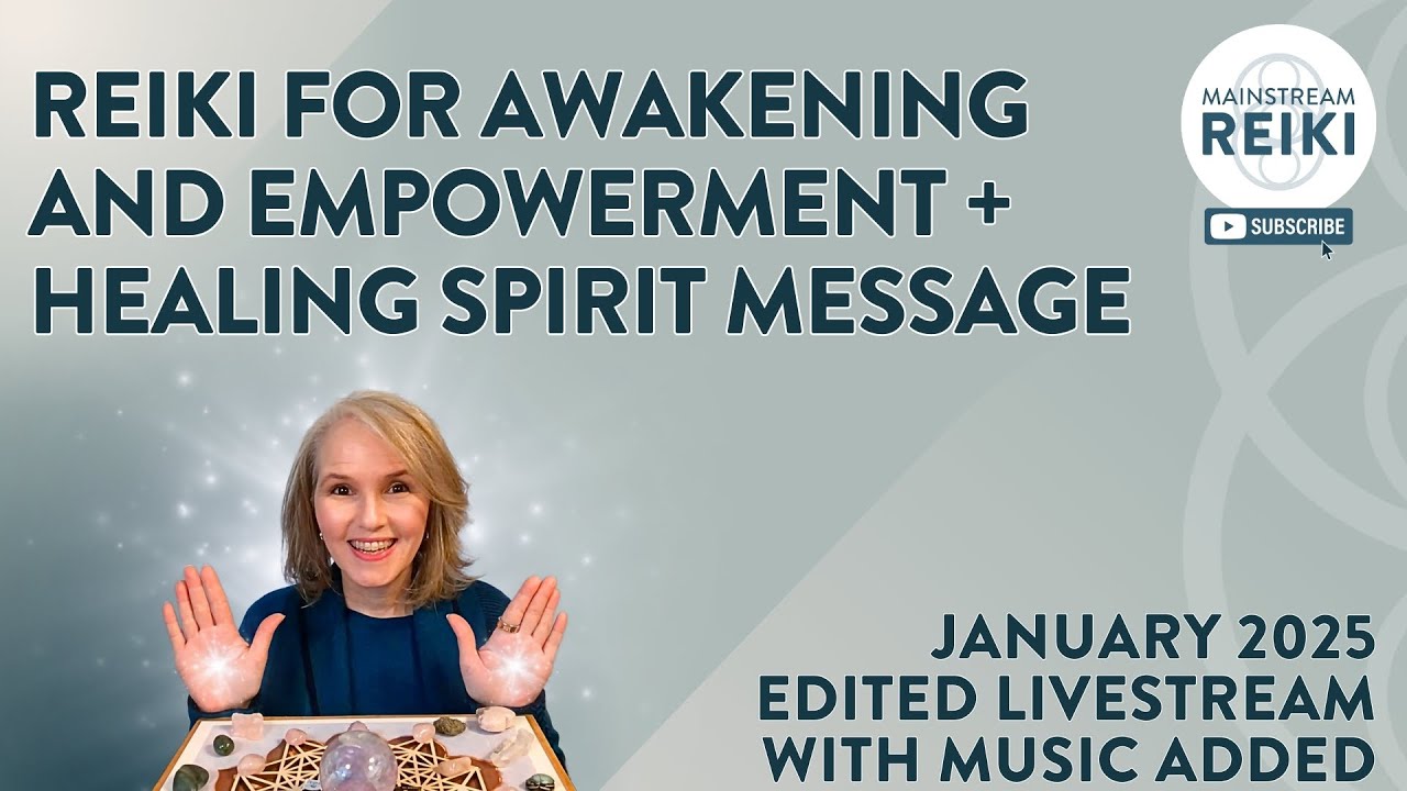 Awaken and Empowerment Reiki Session + Healing Spirit Message | Edited LIVESTREAM